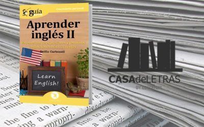 El «GuíaBurros: Aprender Inglés II» de Delfín Carbonell en el medio Casa de Letras